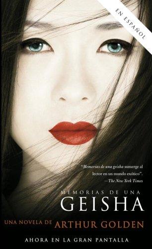Arthur Golden: Memorias de una Geisha (MTI) (Paperback, 2005, Vintage)