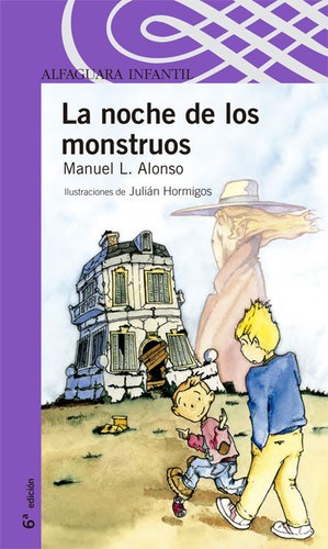 La noche de los monstruos (Paperback, español language, 2002, Alfaguara)