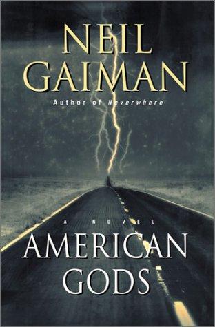 Neil Gaiman, George Guidall: American Gods (Hardcover, 2001, William Morrow & Co, Inc.)