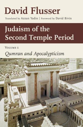 David Flusser: Judaism of the Second Temple period (2007, William B. Eerdmans Pub. Co.)