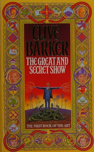 Clive Barker: The great and secret show (1990, Fontana)