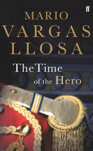 Mario Vargas Llosa: The Time of the Hero (Paperback, 1995, Faber & Faber)