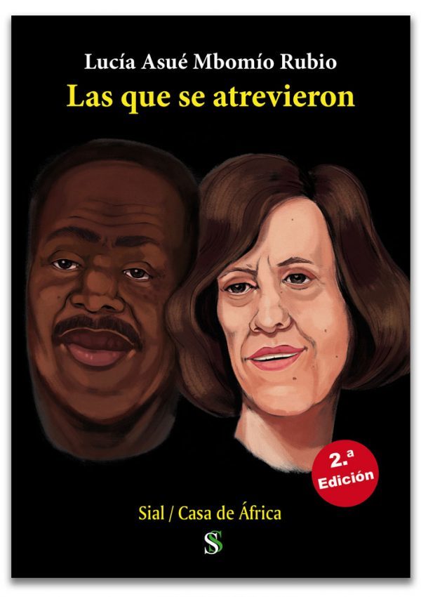Lucía Asué Mbomío Rubio: Las que se atrevieron (Spanish language, 2017, Sial Ediciones)