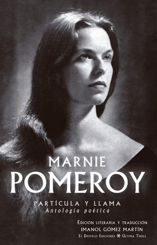 Marnie Pomeroy: Partícula y llama (Paperback, Inglés / Castellano language, El Desvelo Ediciones)