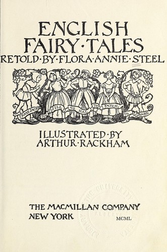 Flora Annie Webster Steel: English fairy tales (1918, Macmillan)