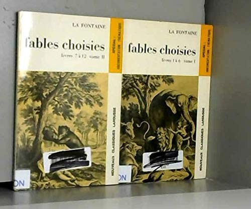 Jean de La Fontaine: Fables Choisies (tome 2, livres 7 a 12) (Paperback, French language, 1972, Larousse)