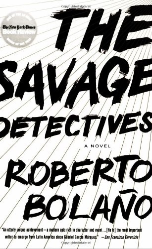 Roberto Bolaño: The Savage Detectives (Paperback, Picador)