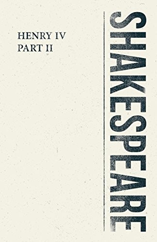 William Shakespeare: Henry IV, Part II (Paperback, 2018, Classic Books Library)