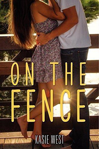 Kasie West: On the Fence (2014)