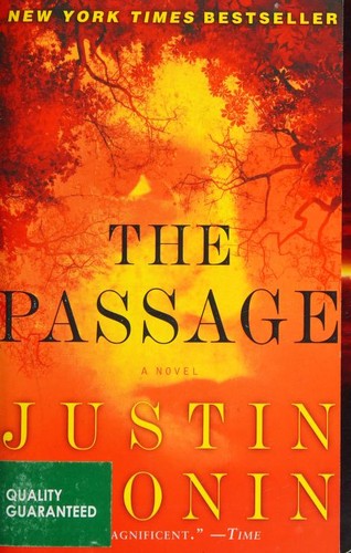 Justin Cronin: The passage (Paperback, 2012, Ballantine Books Trade Paperbacks)