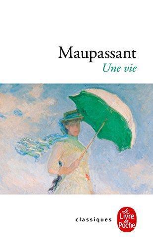 Guy de Maupassant: Une vie (French language, 1999)