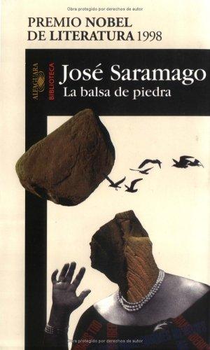 José Saramago, Basilio Losada: La Balsa de Piedra (Saramago, Jose. Works.) (Paperback, Spanish language, Santillana USA Publishing Company)