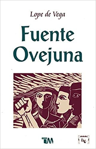 Lope de Vega: Fuente Ovejuna (Paperback, Spanish language, 2007, Tomo)