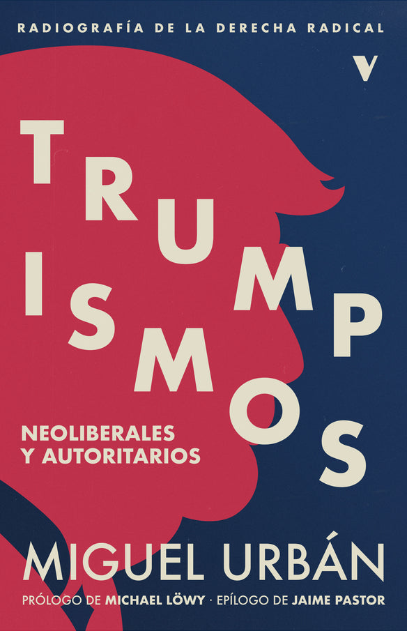 Miguel Urbán Crespo: Trumpismos