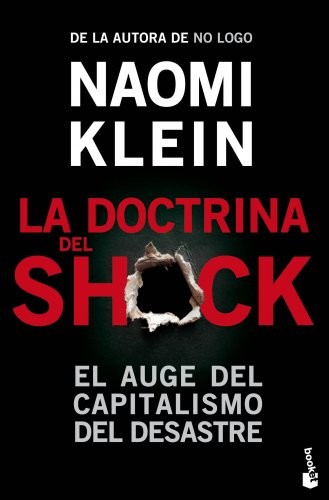 Naomi Klein, Isabel Fuentes García, Albino Santos Mosquera, Remedios Diéguez Diéguez: La doctrina del shock (Paperback, 2012, Booket)