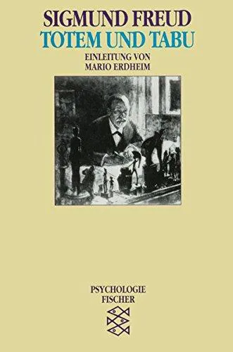 Sigmund Freud: Totem und Tabu (German language, 2002, Fischer-Taschenbuch-Verlag)