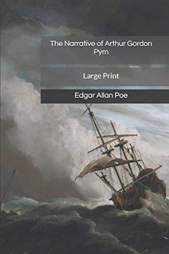 Edgar Allan Poe (duplicate): The Narrative of Arthur Gordon Pym (Paperback, Independently published, Independently Published)