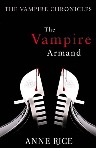 Anne Rice: Vampire Armand (Paperback, imusti, Arrow Books)