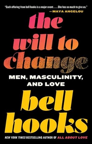 bell hooks: The Will to Change (Paperback, 2004, Washington Square Press)