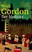 Noah Goedon: Der Medicus (Paperback, German language, 1999, Wilhelm Goldmann Verlag GmbH)