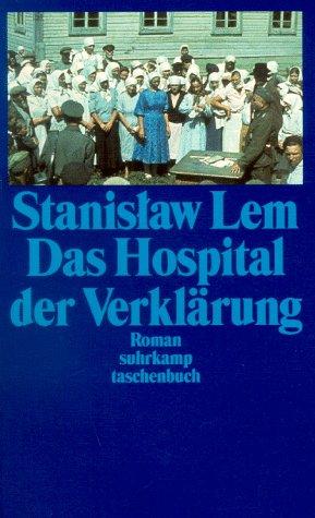 Stanisław Lem: Das Hospital der Verklärung (Paperback, German language, 1998, Suhrkamp)