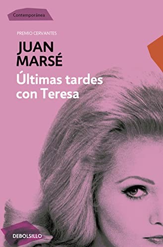 Juan Marsé: Últimas tardes con Teresa (Paperback, Debolsillo, DEBOLSILLO)