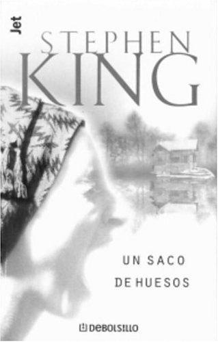 Stephen King: Un Saco De Huesos (Paperback, Spanish language, 2003, Debolsillo)