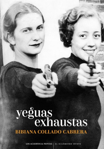 Bibiana Collado Cabrera: Yeguas exhaustas (2023, Pepitas de calabaza)