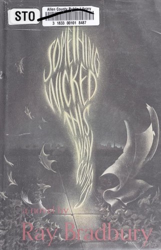 Ray Bradbury: Something Wicked This Way Comes (1991, Alfred A. Knopf)