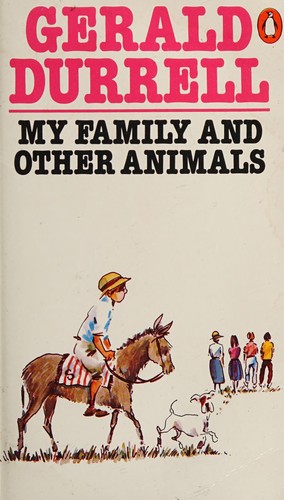 Gerald Malcolm Durrell: My family and other animals (1980, Penguin)