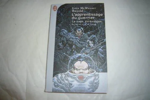 Lois McMaster Bujold: La saga Vorkosigan, tome 4 (French language, 2002, J'ai Lu)