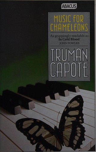 Truman Capote: Music for chameleons (1987, Abacus)