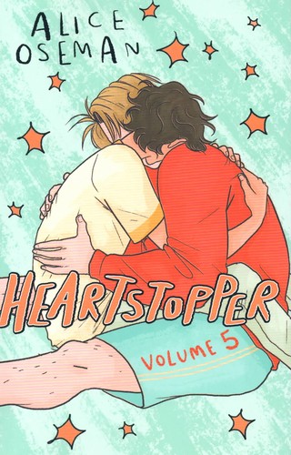 Alice Oseman: Heartstopper, volume 5 (2023, Hachette Children's Group)