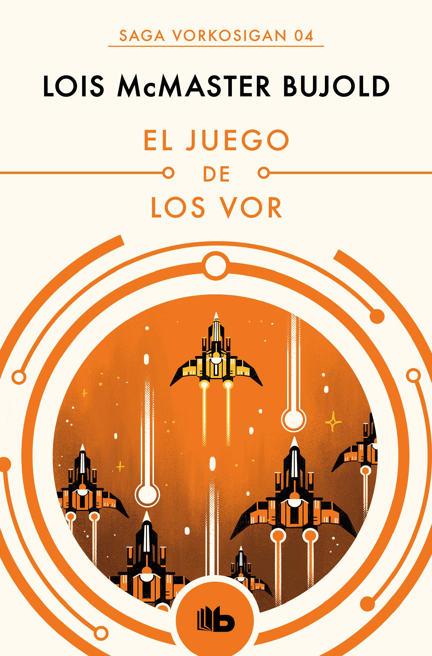 El juego de los Vor (Paperback, español language, 2019, B de Bolsillo)