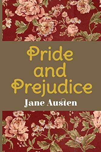 Jane Austen: Pride and Prejudice (2019, Independently Published, Independently published)