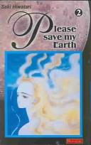 Saki Hiwatari: Please Save My Earth 2 (Paperback, Spanish language, Libros Sin Fronteras Inventory)