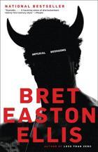 Bret Easton Ellis: Imperial Bedrooms (2011, Vintage)