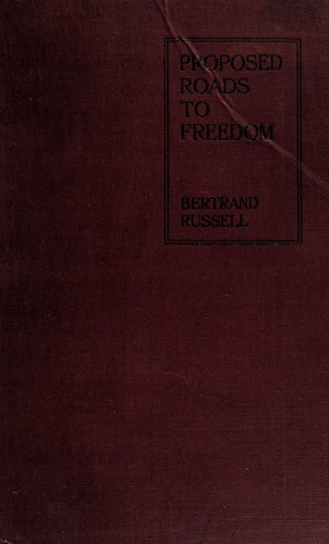 Bertrand Russell: Proposed roads to freedom (1931, Blue Ribbon Books)