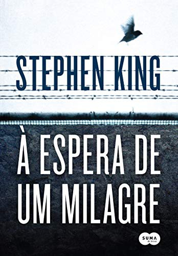 Stephen King(duplicate): A Espera de Um Milagre (Paperback, Suma de Letras)