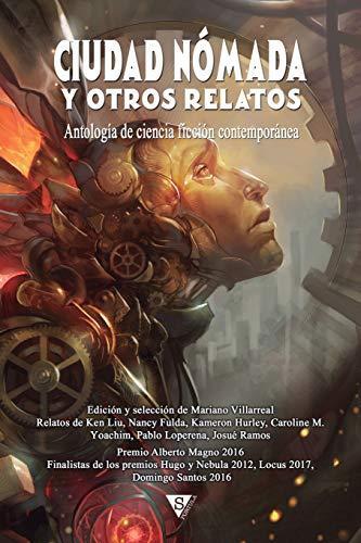 Andrea Prieto, Ken Liu: Ciudad Nómada y Otros Relatos (Spanish language, 2018)