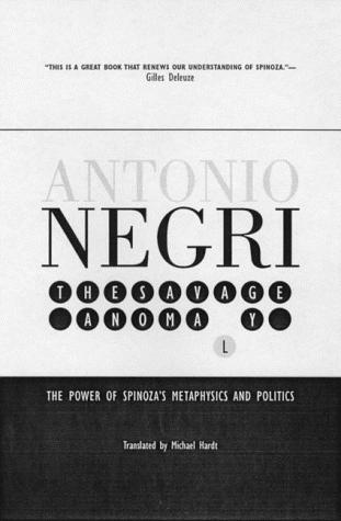 Antonio Negri: The Savage Anomaly (Paperback, 2000, University of Minnesota Press)