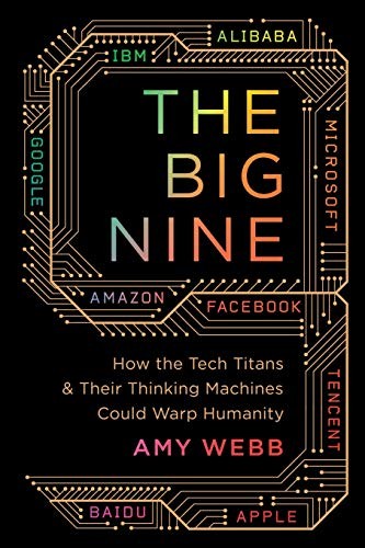 Amy Webb: Big Nine (Paperback, PublicAffairs)