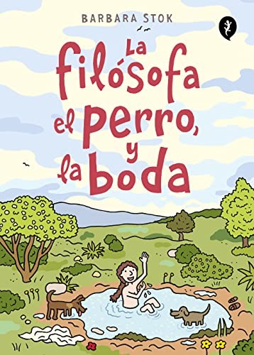 Barbara Stok: La filósofa, el perro y la boda / The Philosopher, the Dog and the Wedding (Paperback, Salamandra, Salamandra Black)