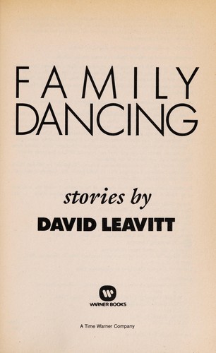 David Leavitt: Family dancing (1991, Warner Books)