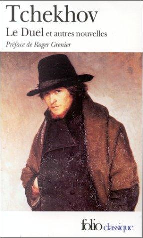 Anton Chekhov: Le Duel (Paperback, French language, 1982, Gallimard)