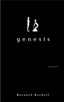Bernard Beckett, Bernard Beckett, Bernard Beckett: Genesis (2009, Tundra)