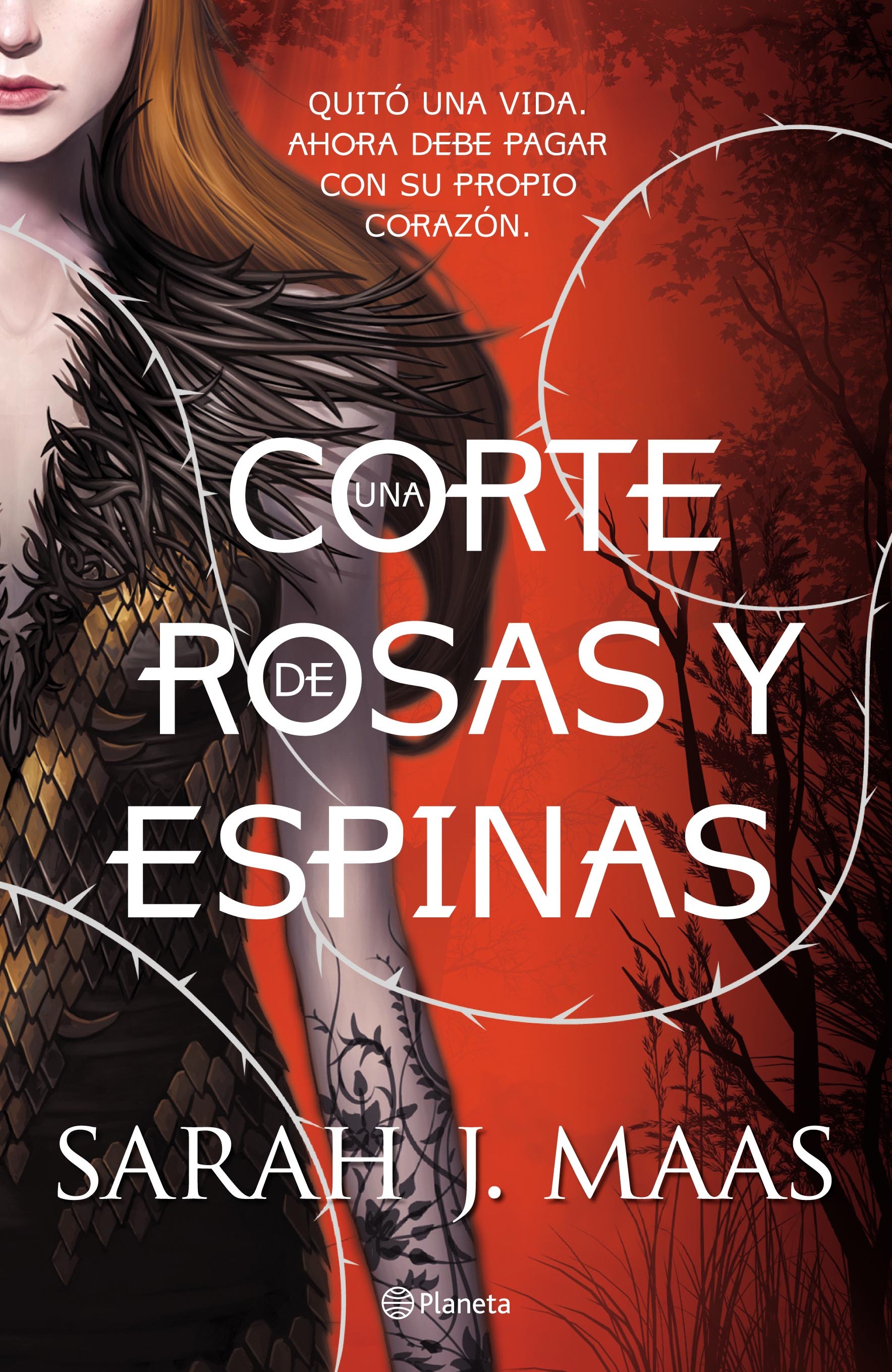 Martiniere, Lindsey Leavitt, Robin Mellom, Sarah J. Maas: Una corte de rosas y espinas (Spanish language, 2021, Planeta)