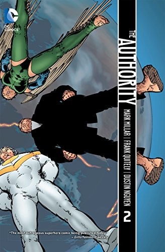 Mark Millar, Dustin Nguyen, Frank Quitely, Tom Peyer: Authority (2013, DC Comics)