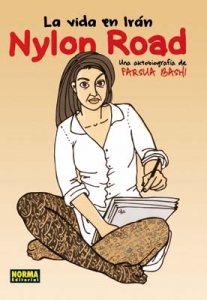 Parsua Bashi: Nylon Road (Paperback, español language, 2009, Norma Editorial)