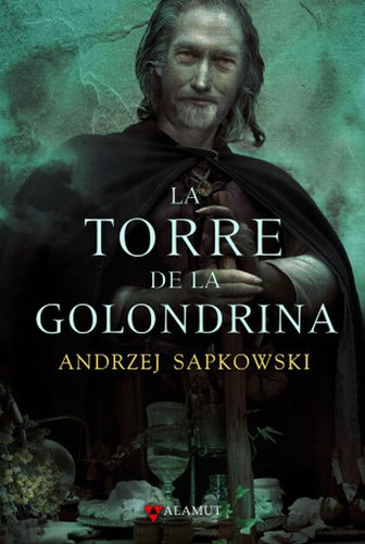  La torre de la golondrina  (2008, Alamut)